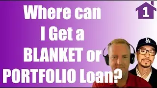 Can I get a Blanket or Portfolio Loan? Where can I get a Blanket or Portfolio Loan? What are Rules?