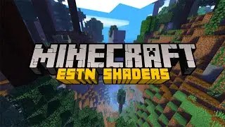 ESTN SHADER - BEST MCPE SHADERS FOR 1.16/1.15/1.14
