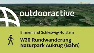 W20 Rundwanderung Naturpark Aukrug (Bahn)