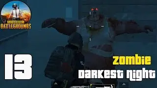 PUBG Mobile - Gameplay Part 13 - Zombie Darkest Night Top 1😏(iOS, Android)