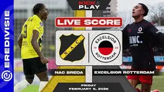 🔴 NAC Breda vs Excelsior Rotterdam | Eredivisie | LIVE SCORE