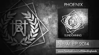 With Bleeding Hands - Phoenix