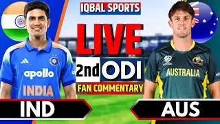 🔴India vs Australia, 2nd ODI | Live Cricket Match Today | Iqbal Sports Live Commentary | IND vs AUS