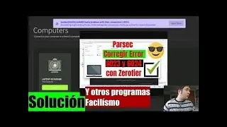 ✔️ Formas de solucionar el error 6023 y 6024 de Parsec con Zerotier y mas programas Top mejores VPN