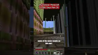 Welcome To My 11,000 Days Forever Minecraft World Part 26 #minecraft #shorts