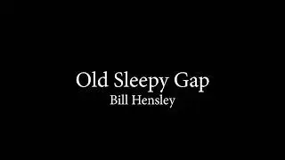 Old Sleepy Gap by Bill Hensley