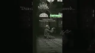 Duaa Can Change Naseeb #islamicstatus #viral #trending #islamic