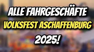 ALLE FAHRGESCH&Auml;FTE auf dem VOLKSFEST in ASCHAFFENBURG 2025!