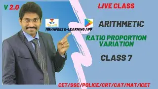 8.RATIO_PROPORTION_VARIATION_BASICS version 2.0 Class 7||mrhafeez||masters academy||live classes||