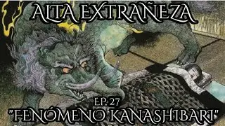 Fen&oacute;meno Kanashibari (Par&aacute;lisis Del Sue&ntilde;o) || Alta Extra&ntilde;eza Ep 27