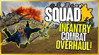 The NEW Squad Infantry Combat Overhaul is finally here!