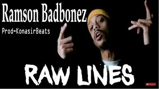 Ramson Badbonez-Raw Lines(Prod-Konasir Beats) Video by Dfacer