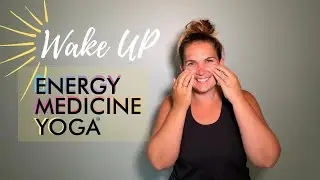 Energy Medicine Yoga Wake Up, Ground, & Protect Your Energy | Boost Immune | EMYoga