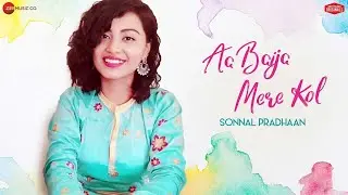 Aa Baija Mere Kol - Sonal Pradhan | Aditya Dev | Zee Music Originals