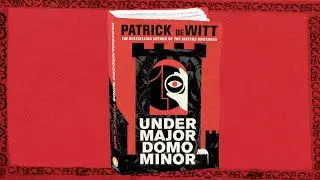 Undermajordomo Minor by Patrick deWitt - book trailer