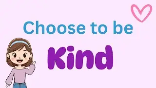 Lesson on Kindness for Toddlers & Preschoolers | Social Emotional Learning | SEL For Kids 