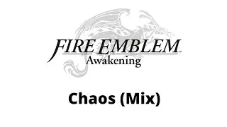 Chaos (True Form) - Fire Emblem Awakening OST