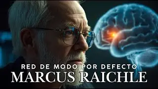 Red de Modo por Defecto: Markus Raichle #neuropsicologia #cerebro #saludmental