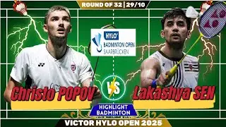 🔥 FOCUS MATCH 🔥 CHRISTO POPOV 🇲🇫  vs LAKASHYA SEN 🇮🇳 | R32 Victor Hylo Open 2025 | HD QUALITY 1080p