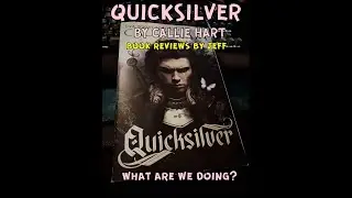 Quicksilver by Callie Hart: when Romantasy follows all the tropes but still doesn't win