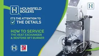 🔧How to Service the Heat Exchanger & Bentone BF1 Burner | HOUNSFIELD BOILERS