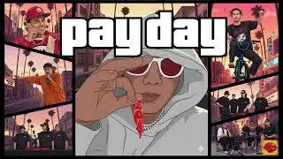 8T4K - Pay Day (Bearboi, M4T, Tee J & Keno)