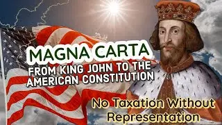 Magna Carta: Medieval Laws that we still use today