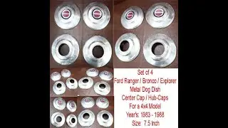 Set of 4 - Ford Ranger / Bronco / Explorer Metal Dog Dish Center Cap / Hub-Caps