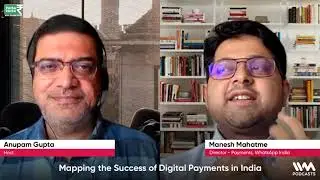 Mapping the Success of Digital Payments in India | Paisa Vaisa with Anupam Gupta