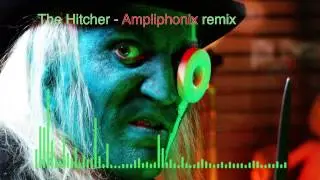 The Mighty Boosh The Hitcher Remix - Ampliphonix