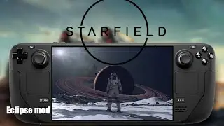 Starfield on Steam Deck | Eclipse Mod | Lossless Scaling Test