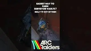 easiest way to farm surveyor vaults in arc raiders #arcraiders #tips #gaming #shorts