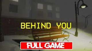 Behind You | Full Game Walkthrough Gameplay | NO COMMENTARY | Itchio Horror