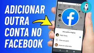 Como ADICIONAR OUTRA CONTA no Facebook - Atualizado