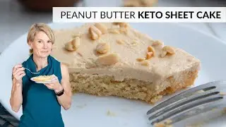 DREAMY KETO Peanut Butter Sheet Cake - One of my FAVES!