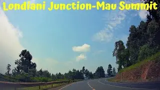 Londiani Junction - Total Mau Summit Interchange , 10 Km Drive |  Dash Cam Kenya 2020
