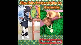 Niga Sidio Ft Mano Gelito de Cuacuatha sangarry