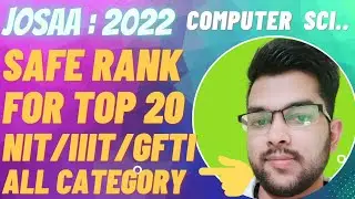 Top 20 NIT/IIIT/GFTI CSE safe rank for all category #cutoff #josaa #counselling #result #NIT #IIIT