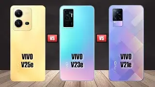 Vivo V25e против Vivo V23e против Vivo V21e
