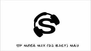 SP Mega Mix (DJBiGT) May