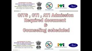 DOCUMENTS REQUIRED FOR CITS/CTI/ATI /INSTITUTE & WISE MERIT LIST COUNSELLING 2018 |