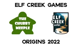 Origins 2022 - Elf Creek Games