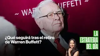 Warren Buffett y Berkshire tras el retiro, Alsea, Apple, acuerdos y Alcatraz