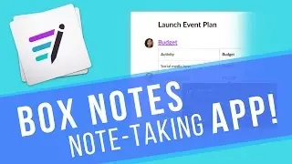 Box Notes | Early thoughts on the note-taking app! 🗒