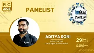 Aditya Soni, CEO & Founder, CheQ - Thought Leadership views at FIAKS Leadership Conclave
