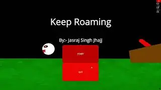 Keep Roaming GamePlay (when game developer plays his own game)