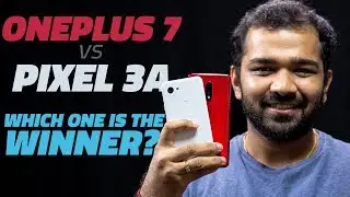 🔥 OnePlus 7 vs Google Pixel 3a - Which Phone Is Perfect for You?