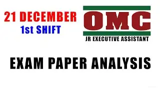 OMC Exam Analysis - 21 December 1st Shift Asked Questions