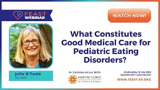 What Constitutes Good Medical Care for Pediatric Eating Disorde
