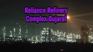 Night View Reliance Refinery Complex Gujarat || Tufani_Media